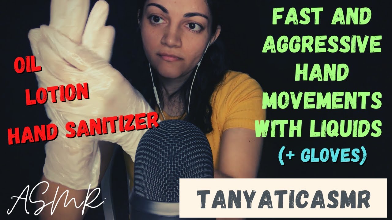 ASMR Fast & Aggressive Hand Movements with Liquids (+ Gloves 🧤) | Oil, Lotion, Hand Sanitizer ACMP