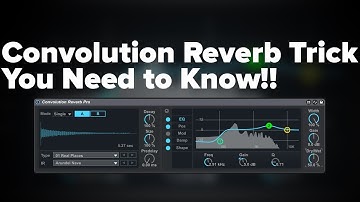Incredible Convolution Reverb Trick You Need to Know! [Tutorial]