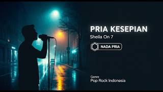Karaoke Pria Kesepian - Sheila On 7 (Nada Pria) | Full Lirik By SquidNT