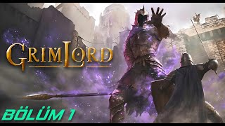 Grimlord VR / Dark Souls Havaları (Bölüm 1)