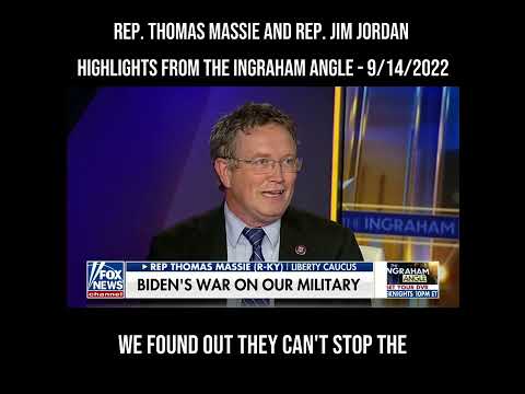 Rep. Thomas Massie and Rep. Jim Jordan Highlights from The Ingraham Angle - 9/14/2022