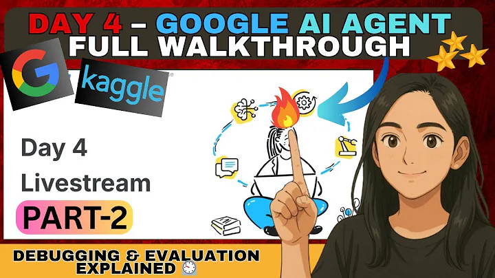 PART-2: Google Day 4  AI Agent Intensive 🚀 | Debugging & Evaluation Explained (ADK Hands-On Walkthro