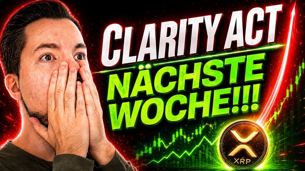 BREAKING XRP: Clarity Act nächste Woche & profitiert davon so ...