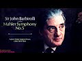 Capture de la vidéo Mahler - Symphony No.5 (Complete), Adagietto: Sehr Langsam (Century's Record.: Sir John Barbirolli)