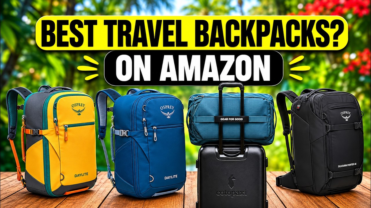 Top 5 BEST Travel Backpacks on Amazon BUY RIGHT NOW for Every Traveler Top 5 BEST Travel Backpacks on Amazon BUY RIGHT NOW for Every Traveler