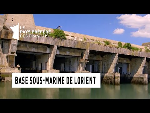 La base sous-marine de Lorient - Région Bretagne - Le Monument Préféré des Français