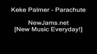 Keke Palmer - Parachute (New 2009)