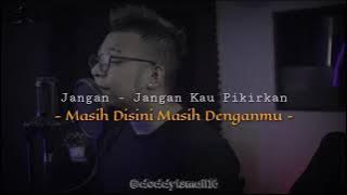 story wa masih disini masih denganmu 30 detik (Cover MGK)