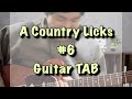 A Country Licks #6 Guitar TAB