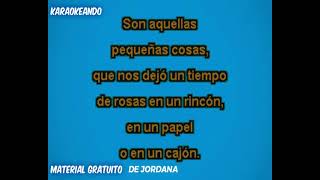 Karaoke - Aquellas pequeñas cosas - Joan Manuel Serrat