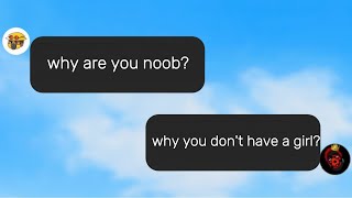why are u noob ?