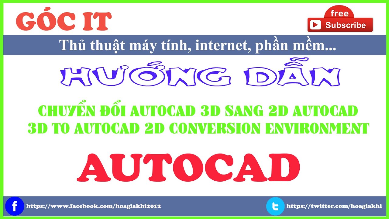 [Autocad] Hướng dẫn chuyển từ chế độ 3d sang chế đọ 2d