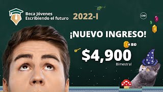 COMUNICADO Beca Universidad Nuevo Ingreso Jóvenes Escribiendo el Futuro $4mil 900 Bimestral ?
