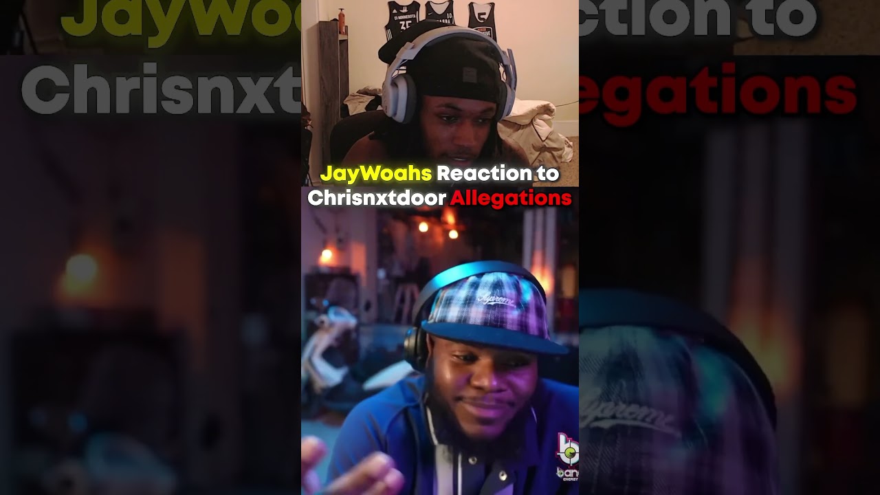 JayWoah Reacts To ChrisNxtDoor Allegations #complex #amp @chrisnxtdoorlive