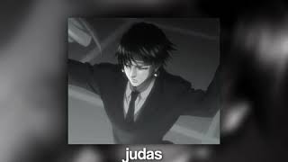 judas - lady gaga // edit audio