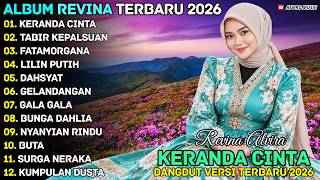 KERANDA CINTA - FATAMORGANA - REVINA ALVIRA - AF PRO MUSIK DANGDUT FULL ALBUM TERBARU 2026