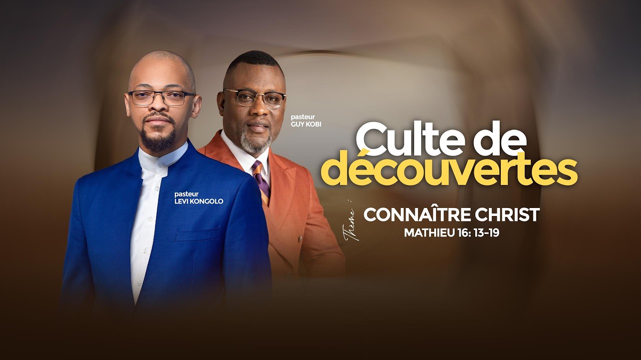 DIMANCHE-O8-MARS-2026-CULTE DE DECOUVERTES-pasteur GUY KOBY-connaitre christ