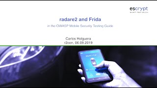 [r2con2019] r2/frida in the OWASP Mobile Security Testing Guide