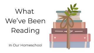 What We Read in Our Homeschool This Year | Part 2 @OneMamaToAnother