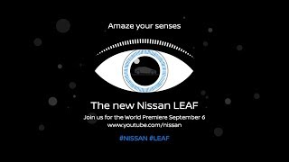 Amaze your senses with the new Nissan LEAF