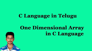One Dimensional Array in C Language || C Language in Telugu