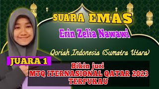 ERIN ZELIA NAWAWI- BIKIN JURI MTQ INTERNASIONAL Qatar 2023 TERPUKAU #alquran #mtq #asmr