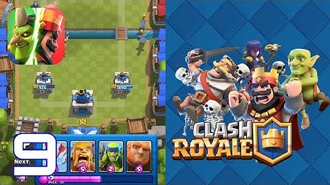 Clash Royale - Gameplay Walkthrough Part 9 (Android ios)