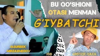 Jasur Mirzaahmedov - Sizga nima sizga g'iybatchi (original)