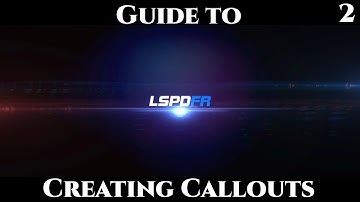 Guide to creating callouts for LSPDFR | Part 2 | Makings of a Plugin