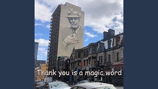 Thank you is a magic word