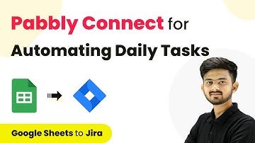 Pabbly Connect for Automating Daily Tasks | Google Sheets to Jira