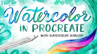 Watercolor in Procreate with Watercolor Wonder // Brush Set Tour & Watercolor Cactus Tutorial by Bardot Brush 24,649 views 1 year ago 26 minutes