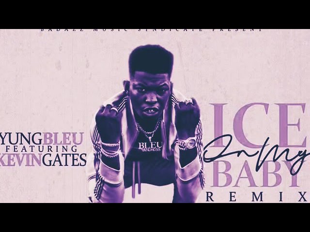 Yung Bleu Ft Kevin Gates - Ice On My Baby Remix Chopped & Screwed