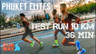 นักวิ่ง ขาแรง ภูเก็ต วิ่ง ทดสอบ 10km Time Trial