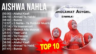 Aishwa Nahla 2023 - Lagu Pop Lawas Indonesia - Allahul Kaafi, Ahmad Ya Habibi, Bunda, 3 Nahla - ...