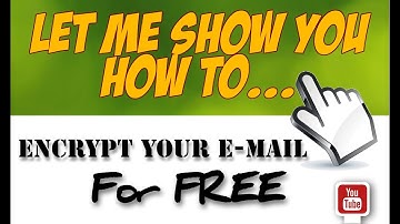Secure Email Gmail - How To Encrypt Gmail Messages