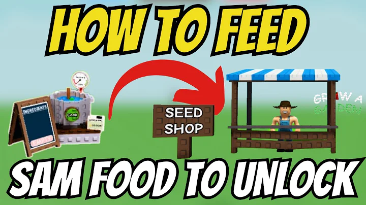 How To FEED SAM FOOD To UNLOCK SHOP In Grow A Garden! [COOKING KIT]