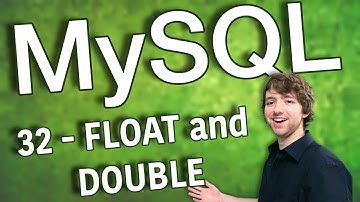 MySQL 32 - FLOAT- en DOUBLE-gegevenstypen