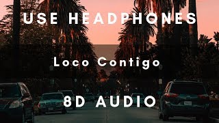 Loco Contigo - (8D AUDIO) DJ Snake, J Balvin, Tyga Resimi