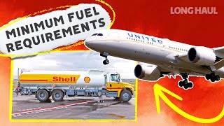 The Complex World Of Minimum Fuel Requirements And How Are They Defined