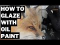 Oil Painting Tutorial - How to Spot Glaze #glazingtechnique