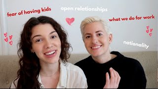 Q&A: Having Kids, Open Relationships, Work etc.