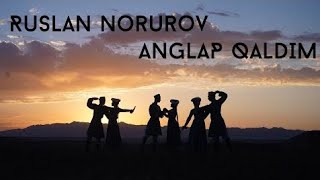 Ruslan Noruzov- "Anglap Qaldim"(cover Merdan Ablikim).Клип в описании