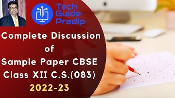 CBSE Sample Paper Discussion 2022 23 || Class XII C.S (083) CBSE