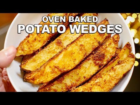 How To Cook: Oven Baked Potato Wedges Recipe