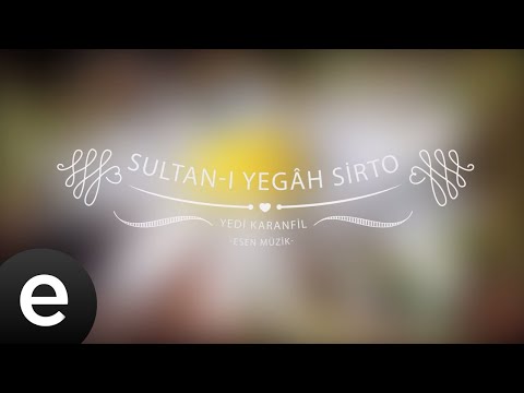 Sultanîyegâh Sirto - Yedi Karanfil (Seven Cloves) - Official Audio