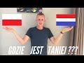 GDZIE JEST TANIEJ W POLSCE CZY HOLANDII