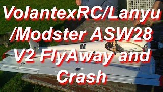 Volantexrclanyumodster Asw28 V2 Flyaway And Crash Fulllenghtvideo Onboard 2Perspectives