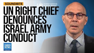 UN Rights Chief Calls for ‘Due Reckoning’ on Gaza Atrocities | Dawn News English