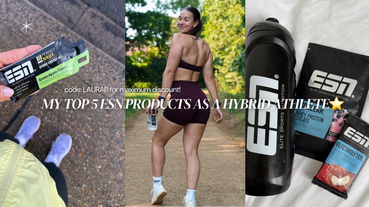 MY TOP 5 ESN FAVES AS HYBRID ATHLETE - protein, electrolytes, gels & more!